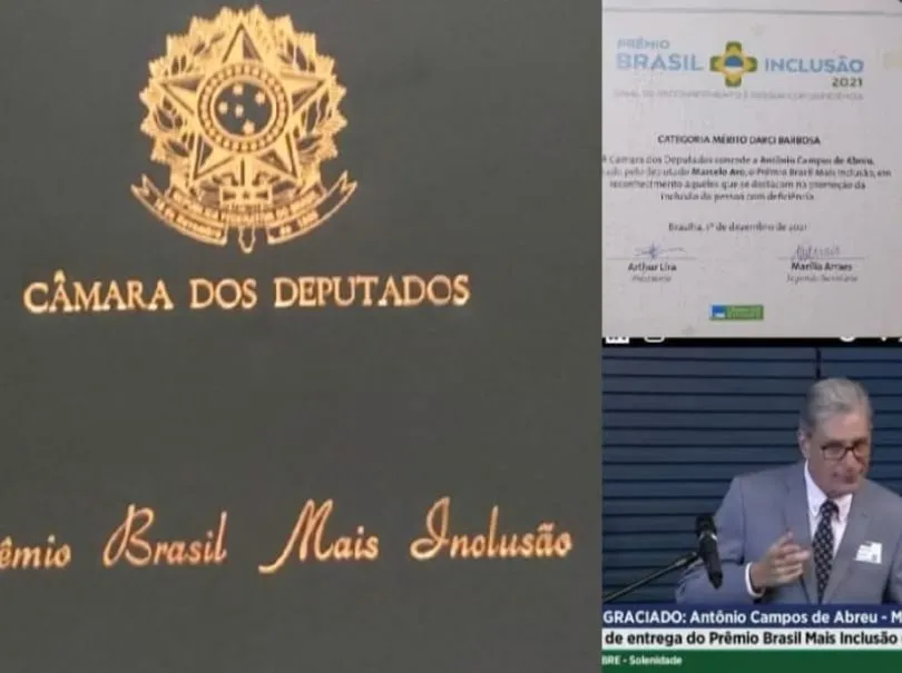 Certificado e estojo do Prêmio Brasil Mais Inclusão 2021, concedido pela Câmara dos Deputados a Antônio Campos de Abreu, ao lado de registro da solenidade de entrega.