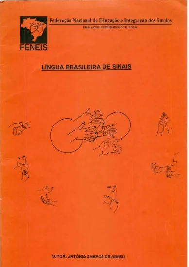 Capa da publicação Língua Brasileira de Sinais, de Antônio Campos de Abreu, editada pela FENEIS.