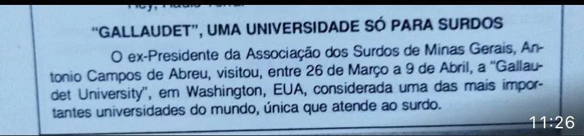 Nota de imprensa com o título Gallaudet, uma universidade só para surdos, informando a visita de Antônio Campos de Abreu à Gallaudet University, em Washington.